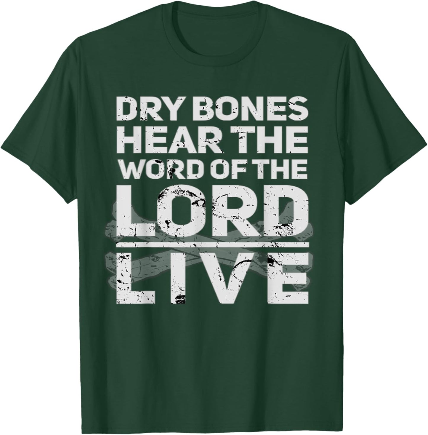 Dry Bones Hear The Word Of The Lord Cool Christian Faith T-Shirt - T-Shirt | Forest