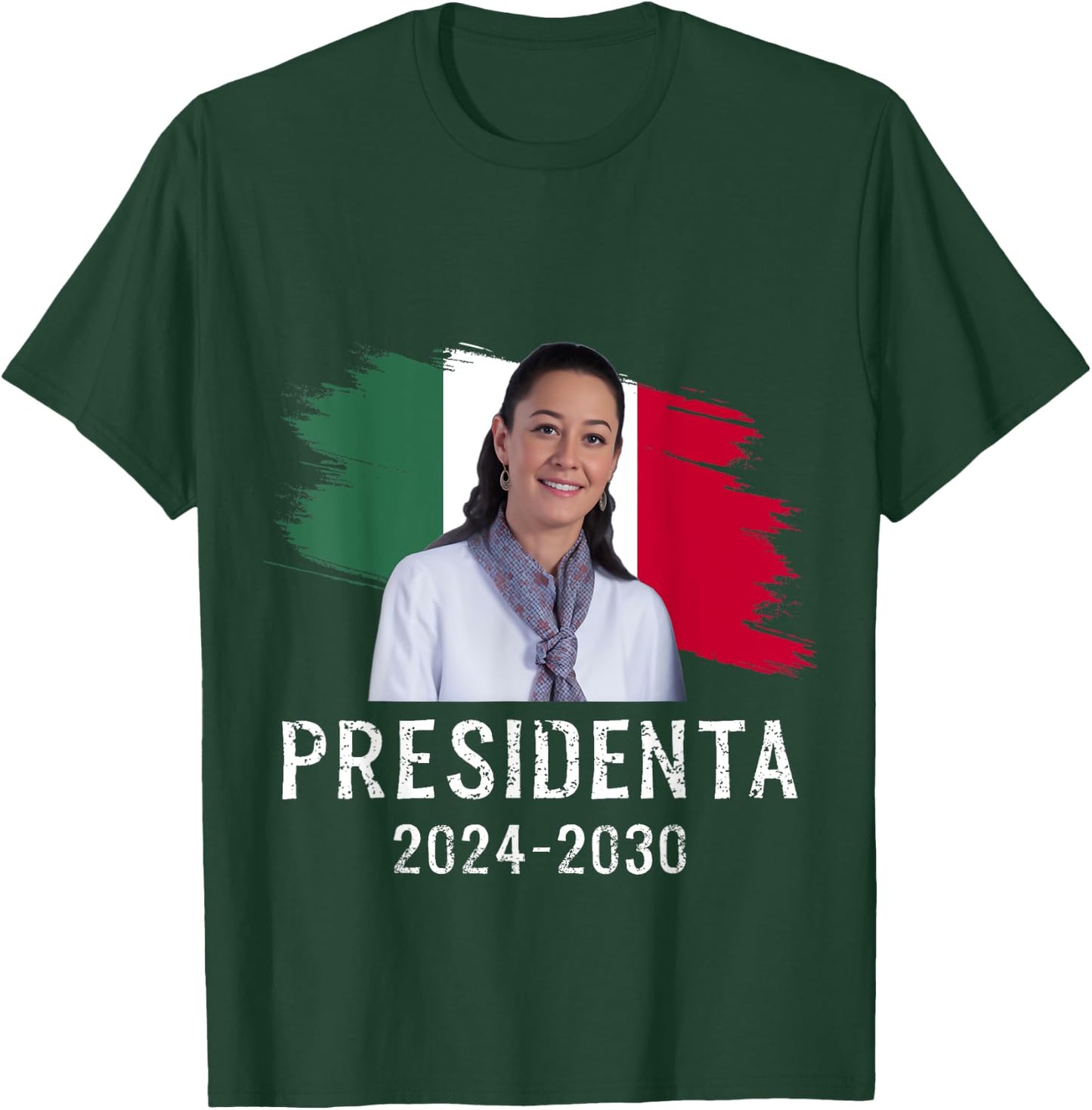 Claudia Sheinbaum Presidenta Mexican President T-Shirt - T-Shirt | Forest