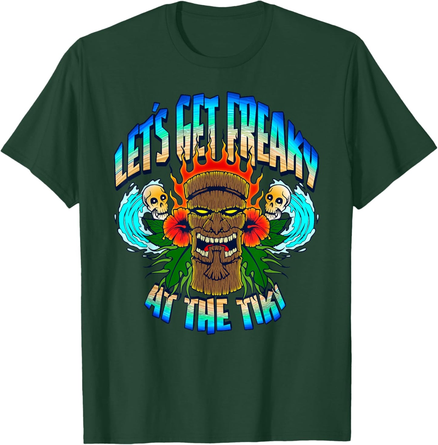 Let's Get Freaky At The Tiki Summer Surfing T-Shirt - T-Shirt | Forest