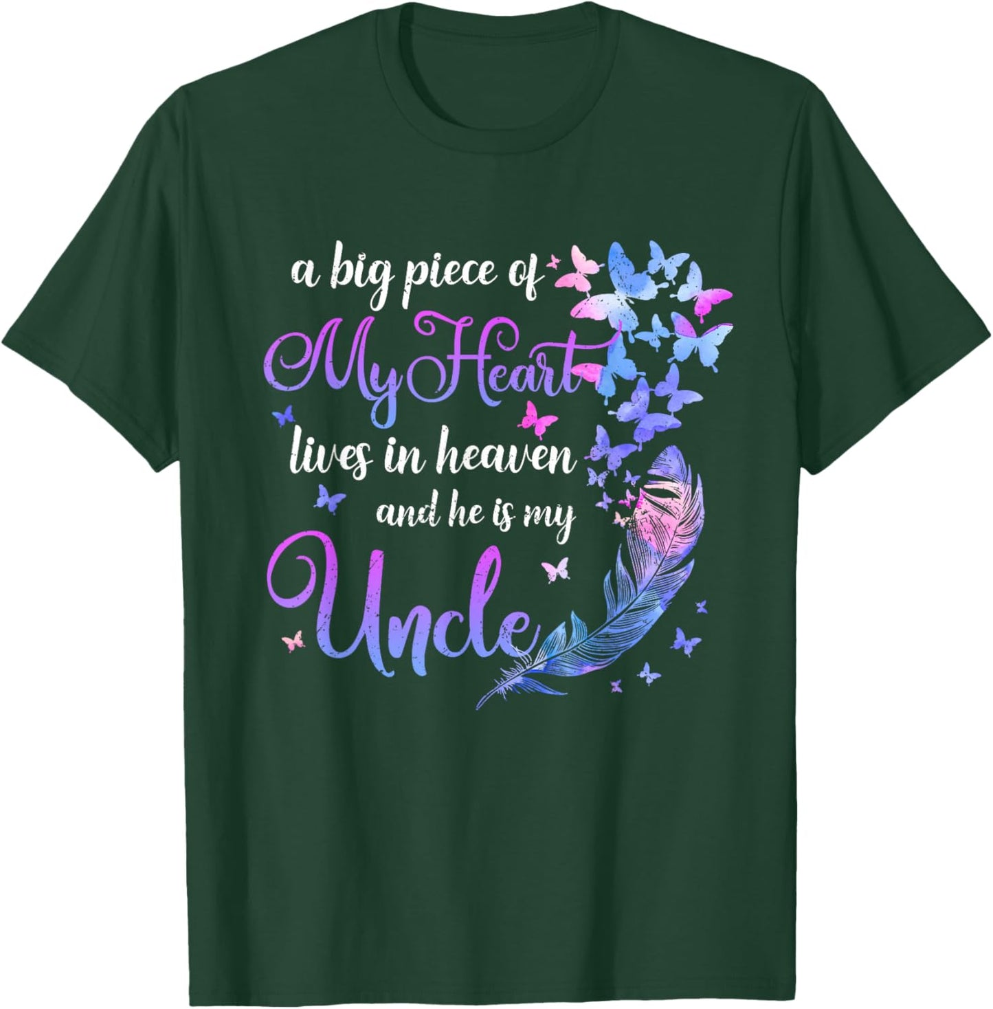 My Uncle Lives In Heaven Memorial Quotes Niece Nephew T-Shirt - T-Shirt | Forest