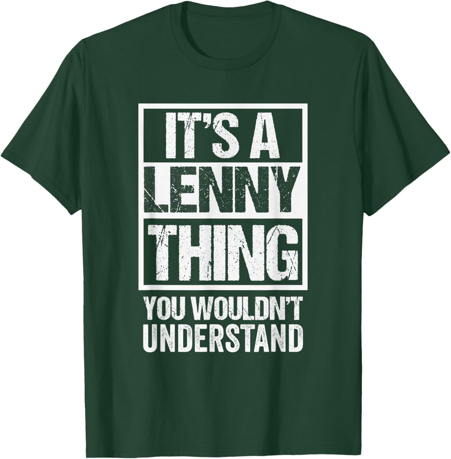 It's A Lenny Thing You Wouldn't Understand First Name T-Shirt - T-Shirt | Forest