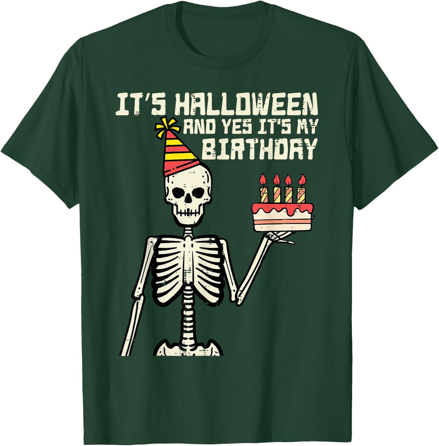 Its Halloween Yes My Birthday Skeleton Costume Men Women Kid T-Shirt - T-Shirt | Forest