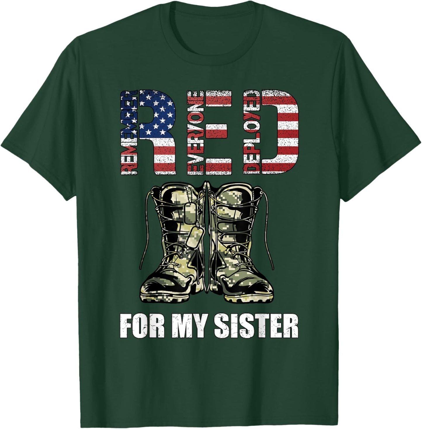 RED Friday For My Sister Remember Everyone Deployed T-Shirt - T-Shirt | Forest