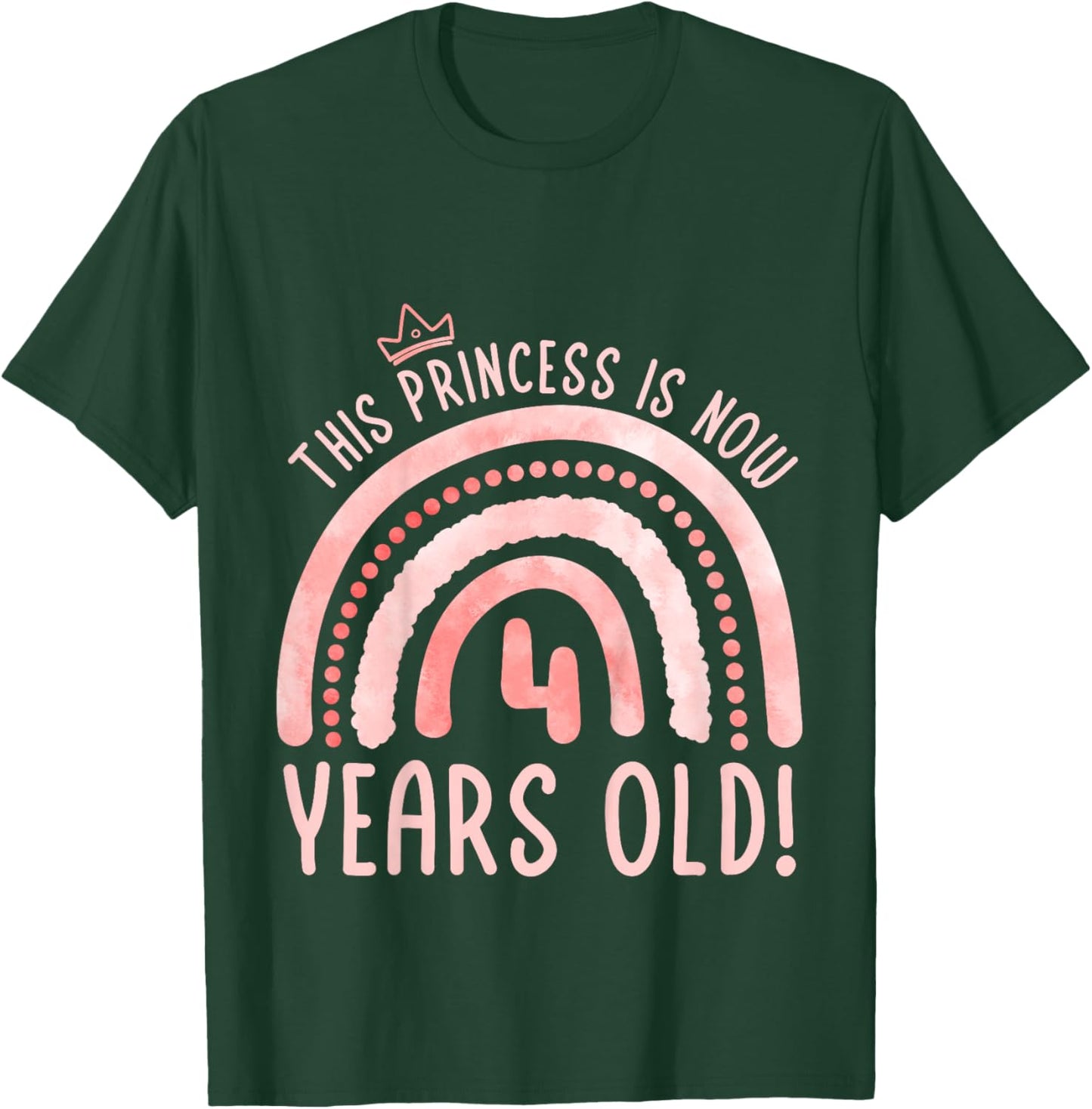 This Princess is 4 Years Old! 4th Birthday Fourth Birthday T-Shirt - T-Shirt | Forest