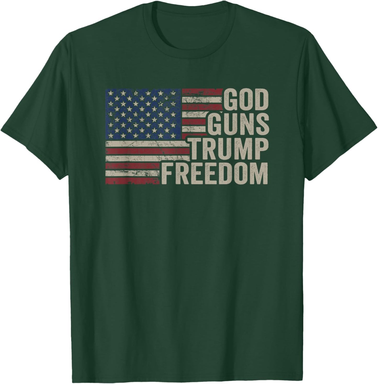 God Guns Trump Freedom - Pro Gun USA Flag Funny Christian Men T-Shirt - T-Shirt | Forest