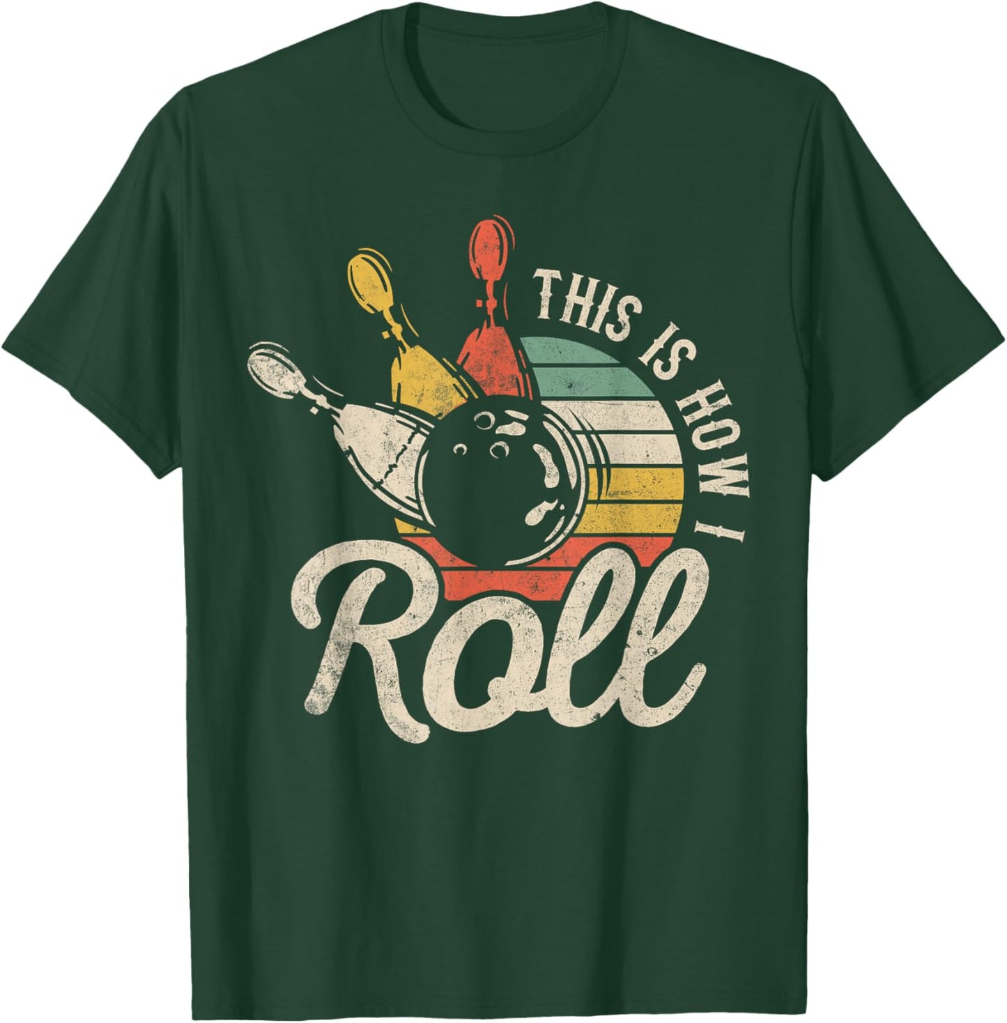 This Is How I Roll Retro Bowling Bowler Funny Gift Cap Sleeve T-Shirt - T-Shirt | Forest