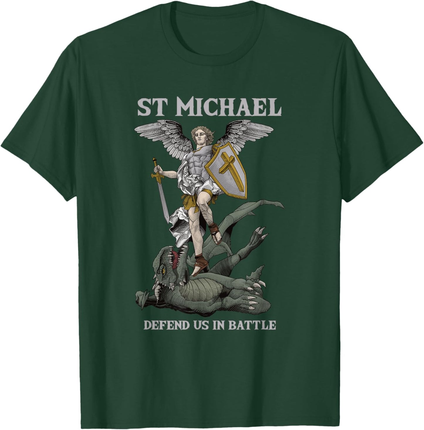 Saint Michael the Archangel defend us in battle T-Shirt - T-Shirt | Forest