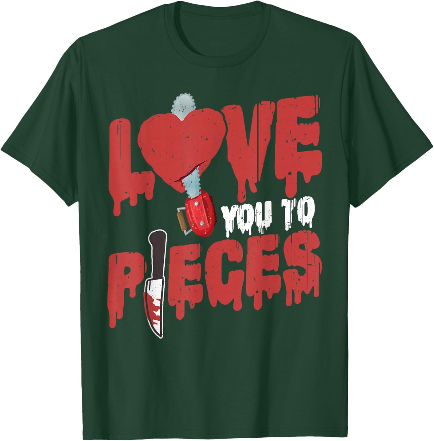 Scary Horror Movie Heart Chain Saw Love You To Pieces T-Shirt - T-Shirt | Forest