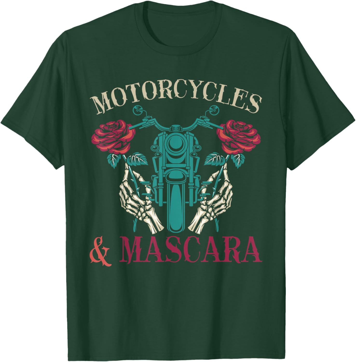 Biking Roses Motorcycle Rider Women Mascara Motorbike Biker T-Shirt - T-Shirt | Forest