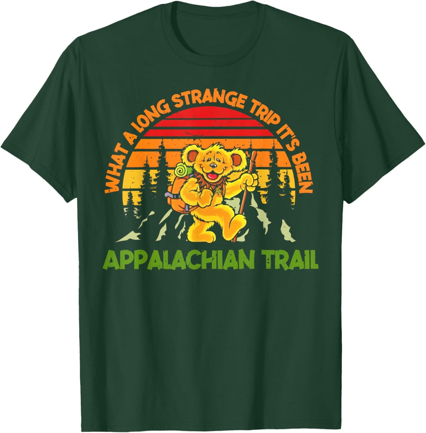 Grateful-Bear What A Long Strange Trip It's Been-Appalachian T-Shirt - T-Shirt | Forest