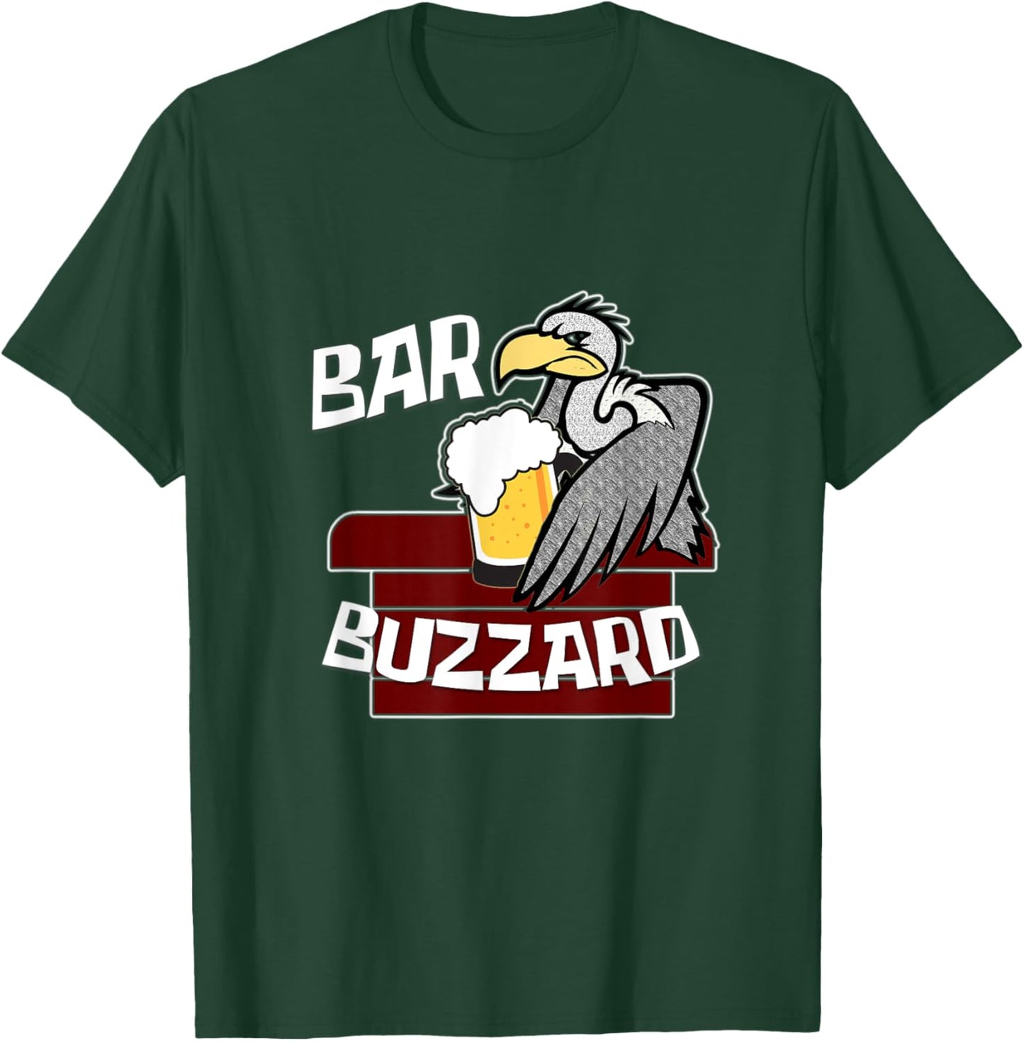 Bar Buzzard Funny Drinking Pub Culture Bird Lover Local T-Shirt - T-Shirt | Forest