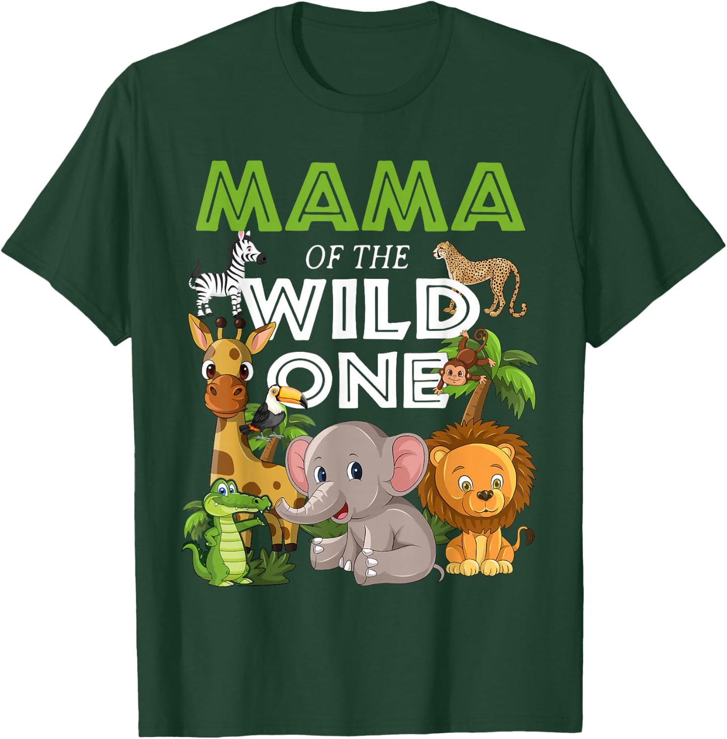 Mama of the Wild One Zoo Birthday Safari Jungle Animal T-Shirt - T-Shirt | Forest