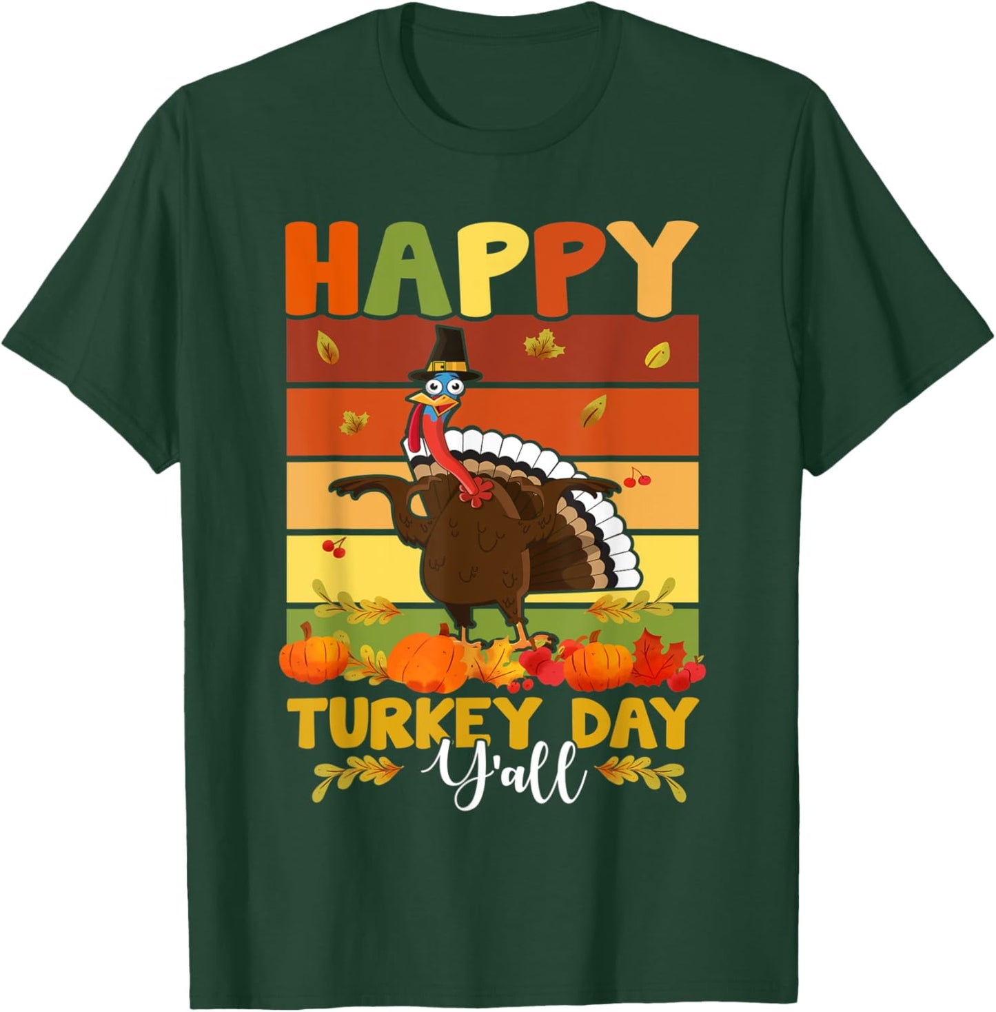Thanksgiving Holiday Present Happy Turkey Day Costume T-Shirt - T-Shirt | Forest