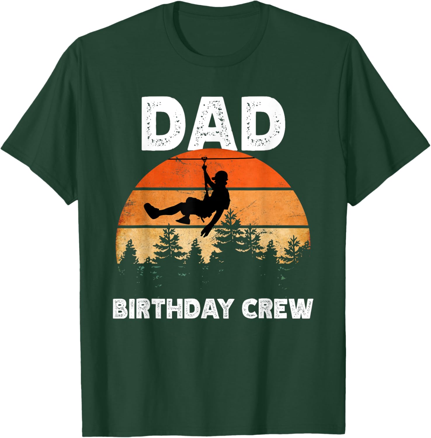 Zipline birthday party adventure matching Dad T-Shirt - T-Shirt | Forest