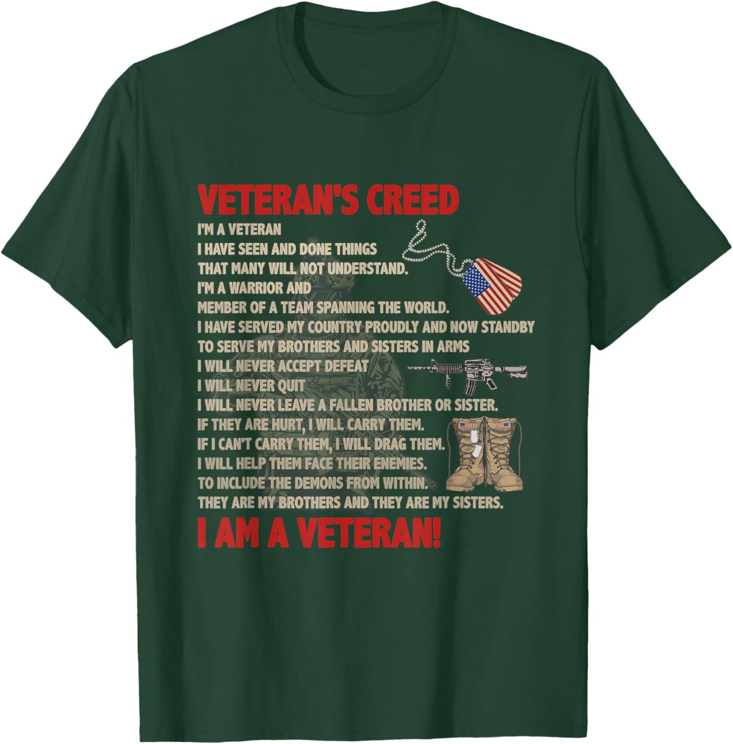 Veteran's creed I'm a veteran Proudly And Now Standby T-Shirt - T-Shirt | Forest