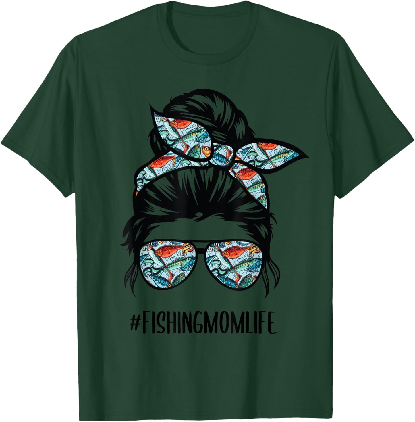 Fishing mom life Messy Bun Mom Funny Fishing Mom T-Shirt - T-Shirt | Forest