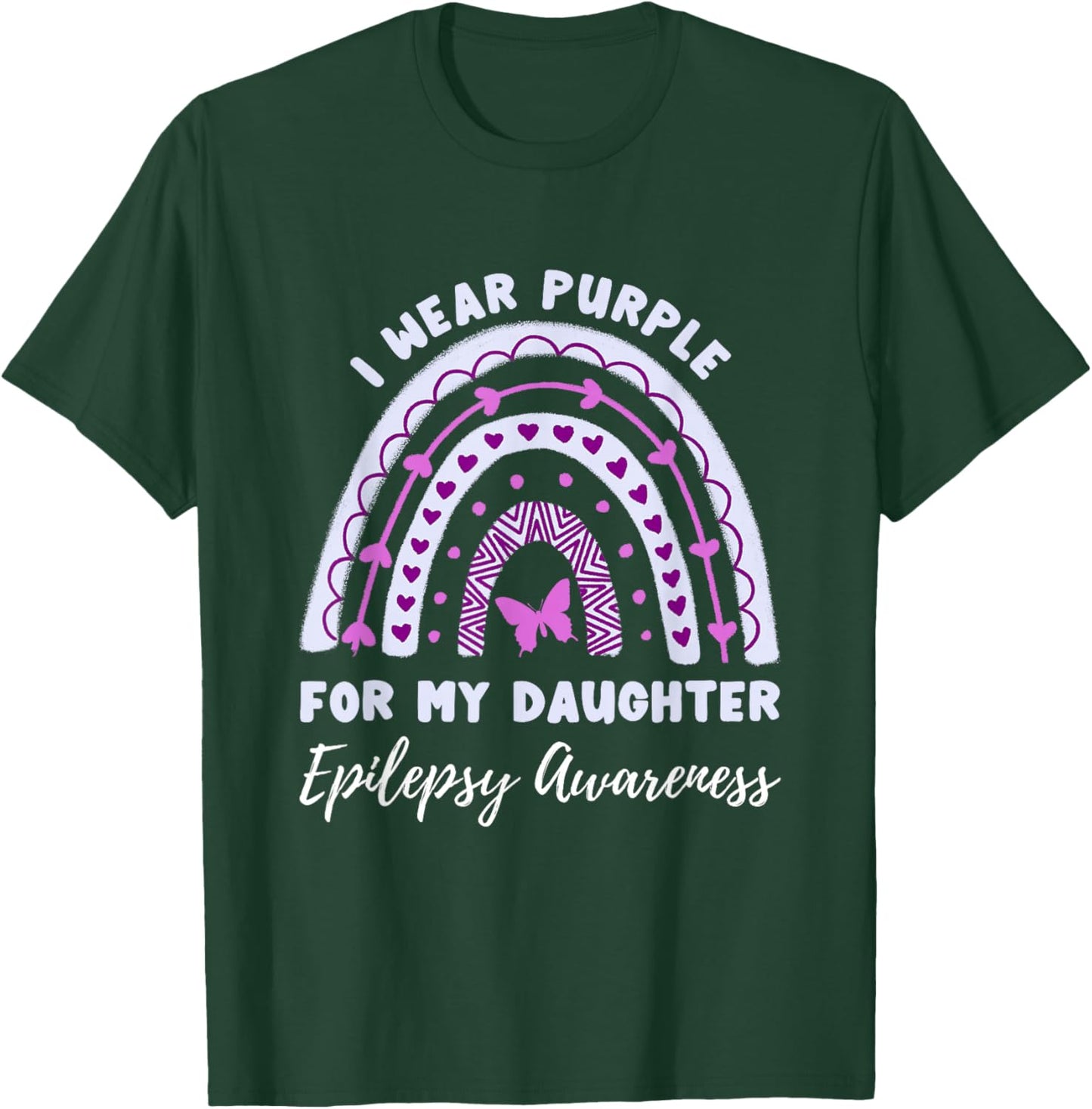 I Wear Purple For My Daughter Epilepsy Awareness Rainbow T-Shirt - T-Shirt | Forest