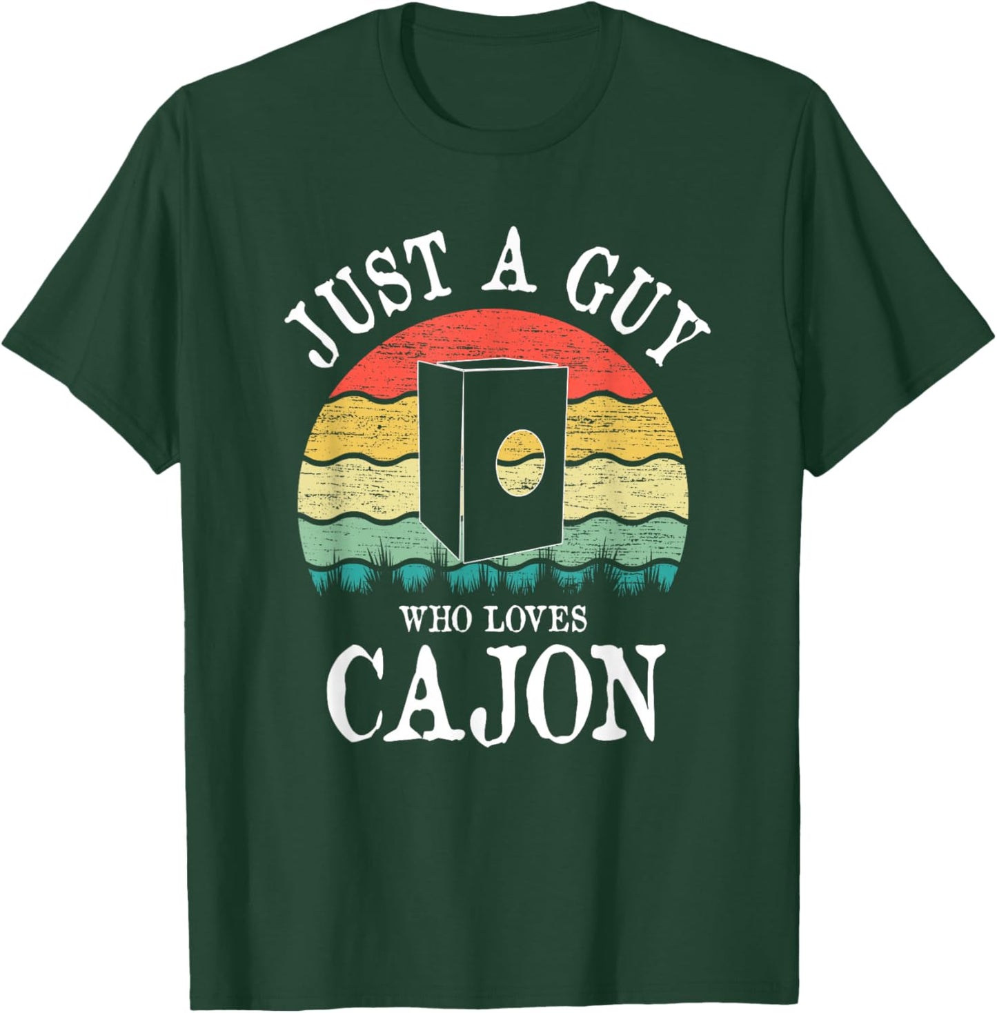 Just A Guy Who Loves Cajon T-Shirt - T-Shirt | Forest