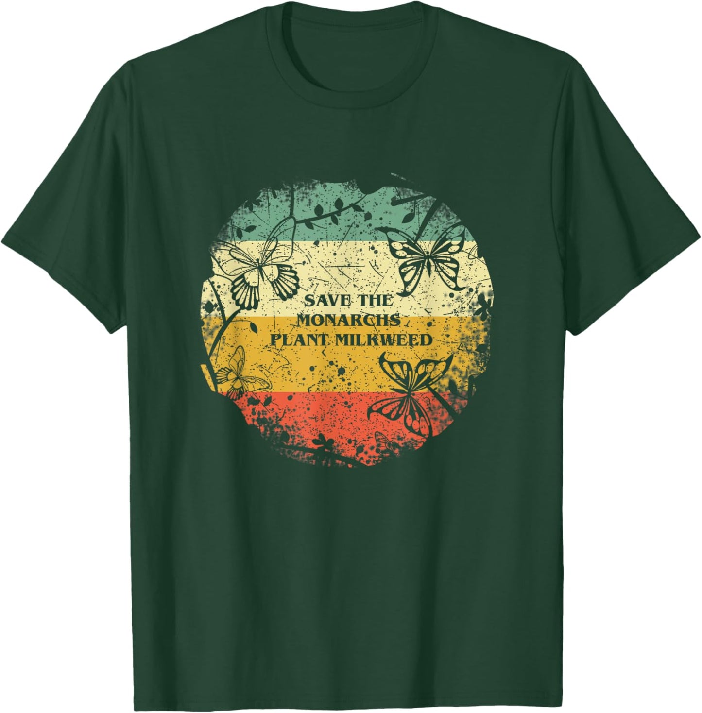 Save The Monarchs Plant Milkweed Vintage Butterfly T-Shirt - T-Shirt | Forest