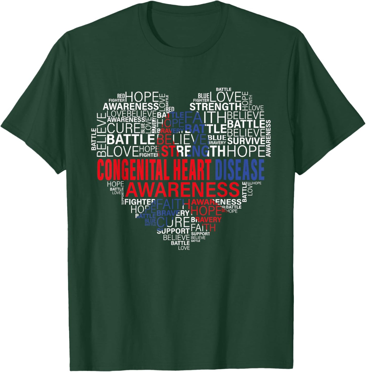 CHD Awareness Heart Disease Fighting Hope Support Warrior T-Shirt - T-Shirt | Forest