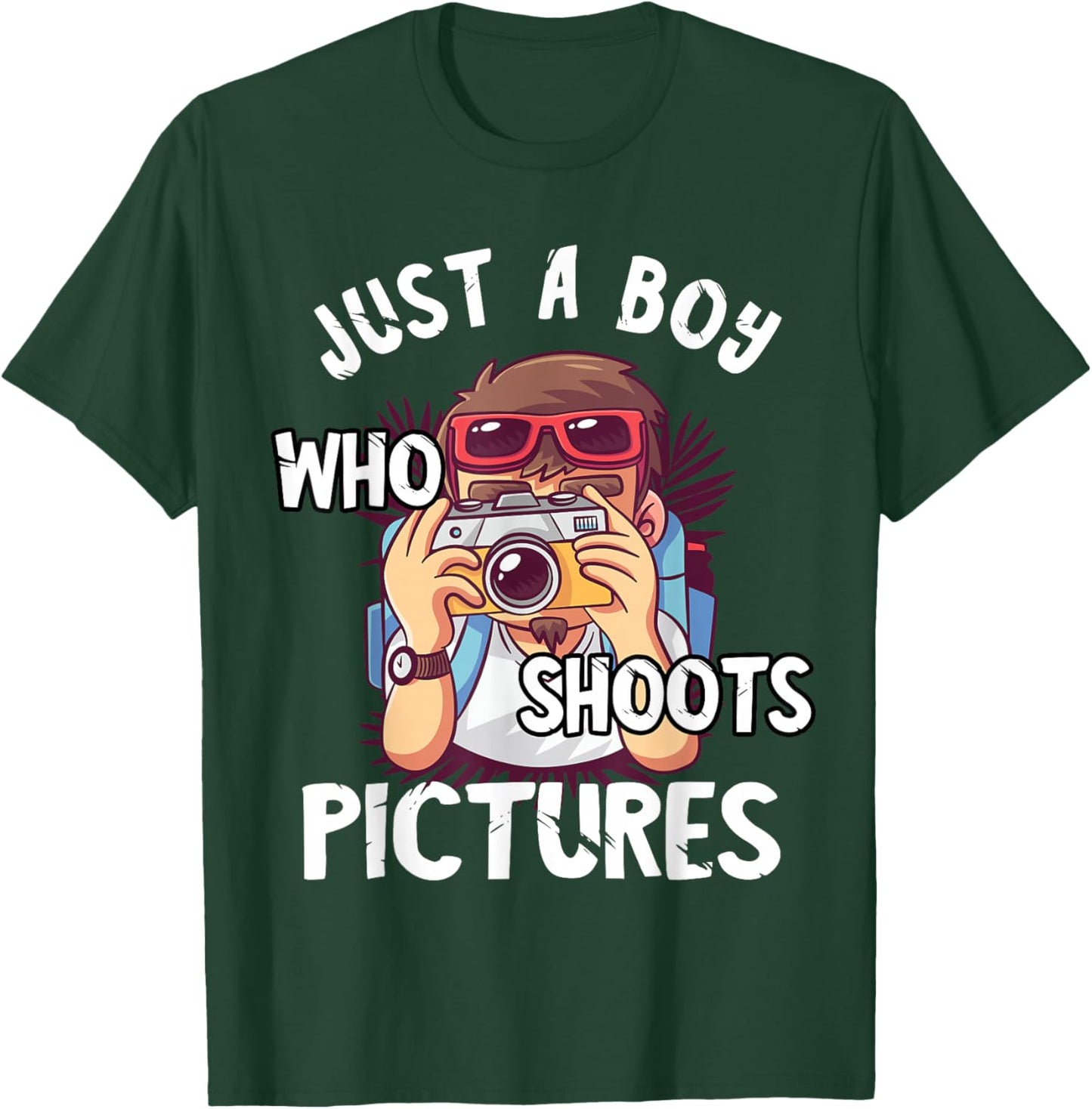 Just A Boy Who Shoots Pictures Photograph Camera Photography T-Shirt - T-Shirt | Forest