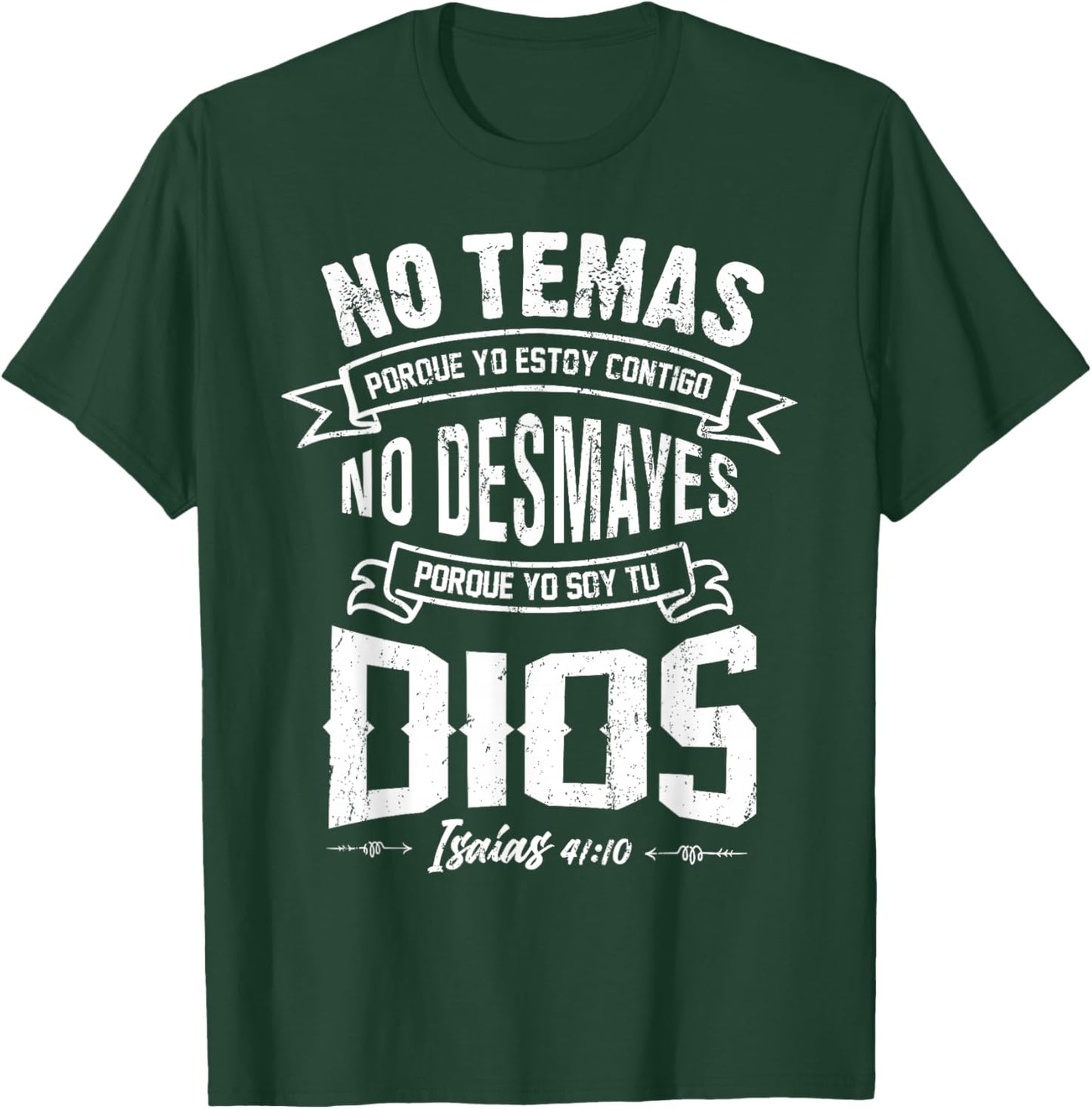 NO TEMAS Christians quote in Spanish Bible Verse Quote 41:10 T-Shirt - T-Shirt | Forest