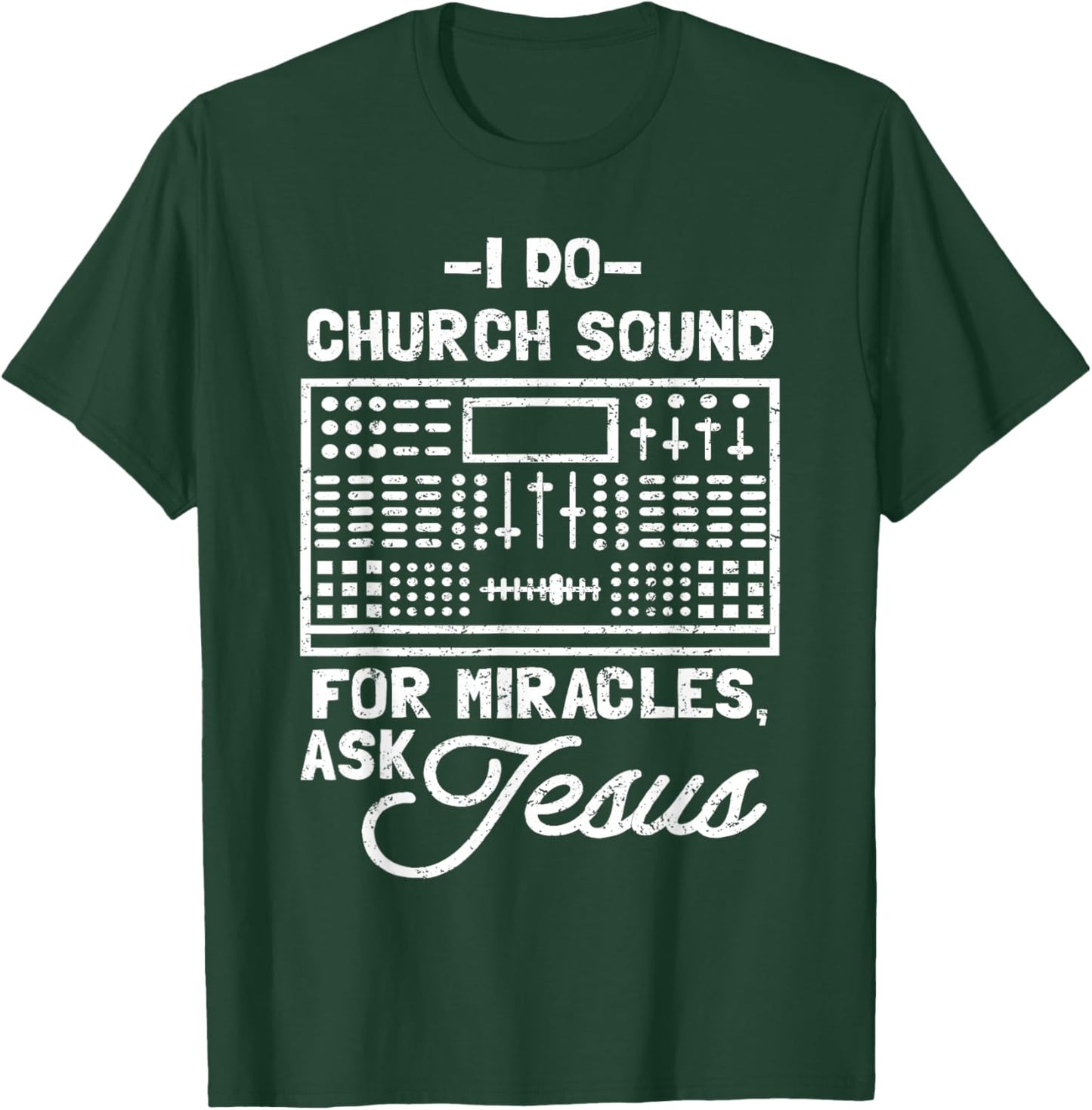 Church Sound Guy T-Shirt - T-Shirt | Forest