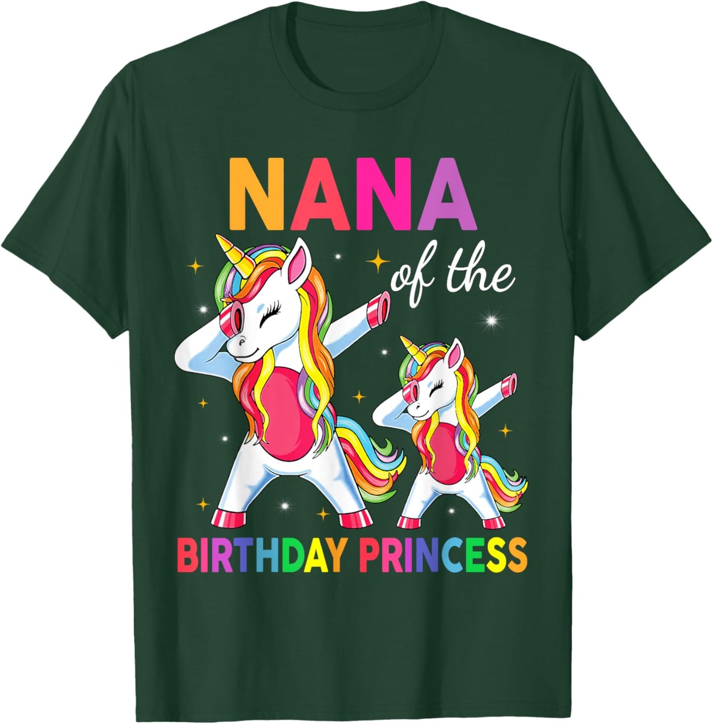 Nana of the Birthday Princess Girl Dabbing Unicorn T-Shirt - T-Shirt | Forest