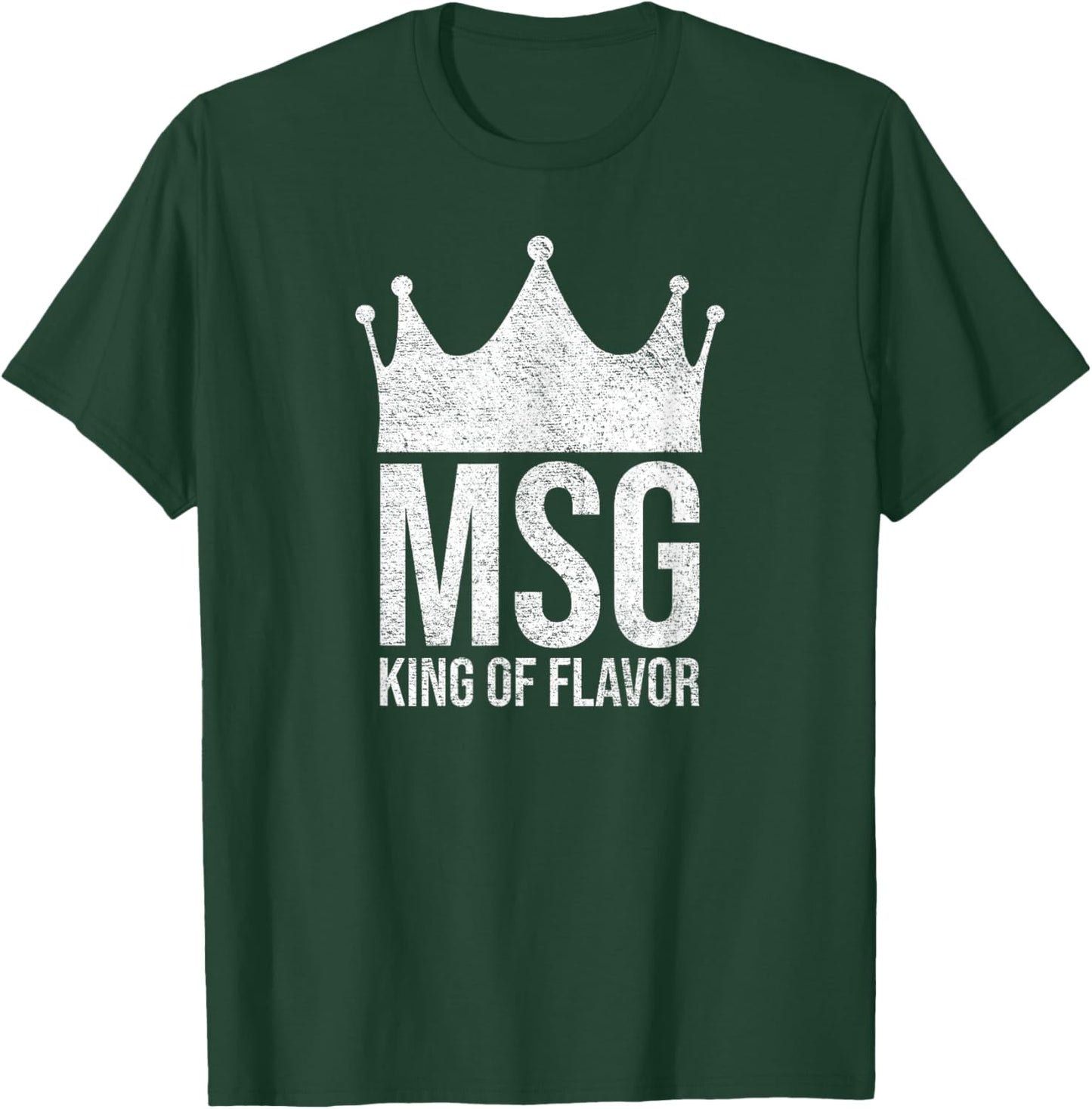 MSG King of Flavor Monodium, Glutamate Salt on Cracks T-Shirt - T-Shirt | Forest