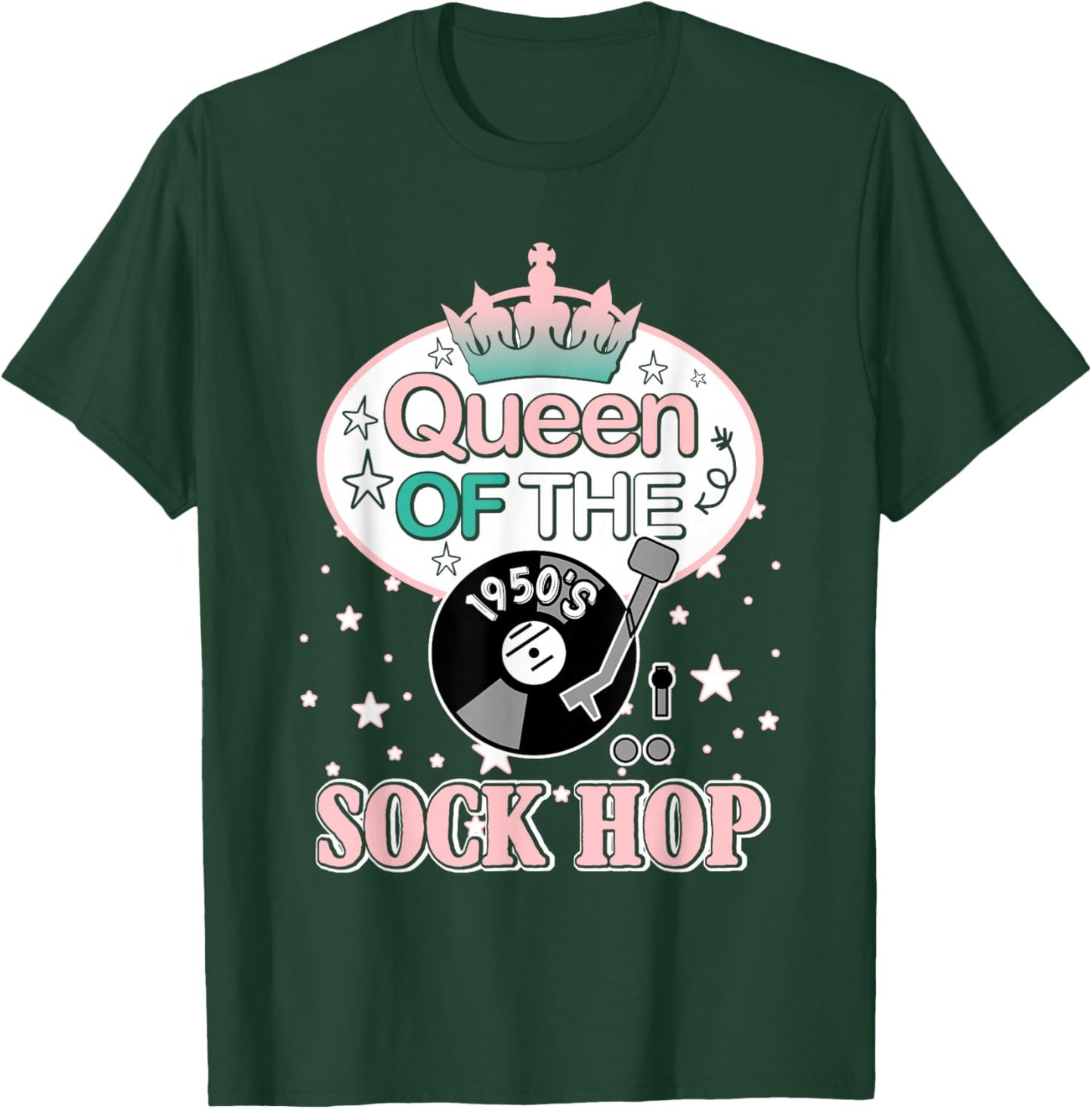 Queen Of The Sock Hop T-Shirt - T-Shirt | Forest