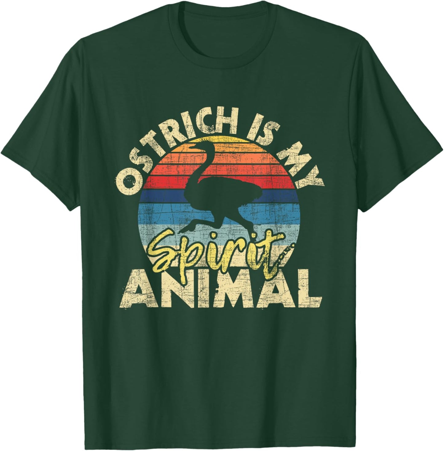 Ostrich Is My Spirit Animal - Zookeeper Animal Lover T-Shirt - T-Shirt | Forest