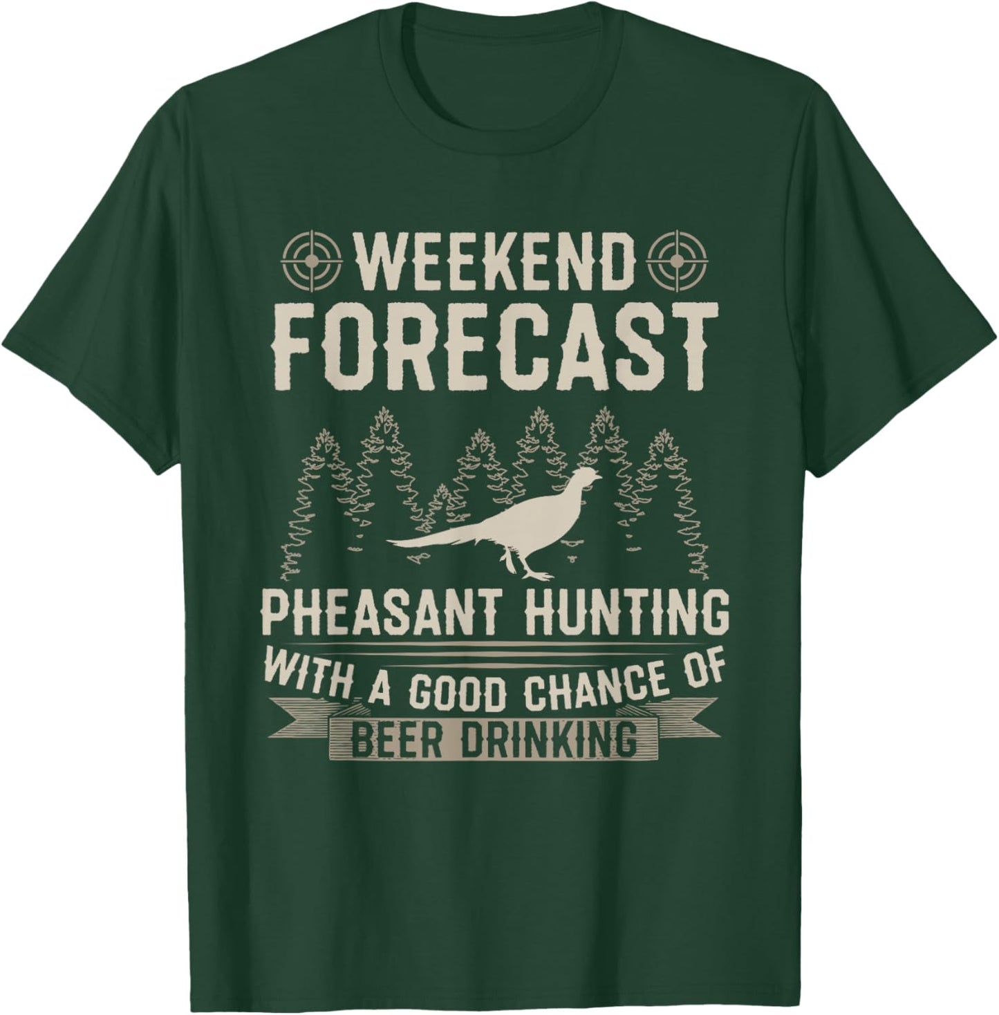 Funny Hunting Lover Beer Graphic Women Men Pheasant Hunters T-Shirt - T-Shirt | Forest