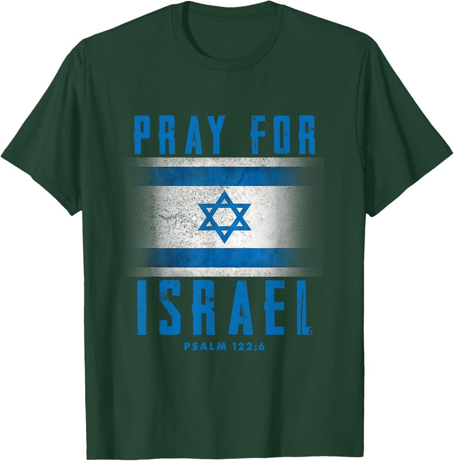 Pray for Israel Psalm 122 6 Israel Flag T-Shirt - T-Shirt | Forest