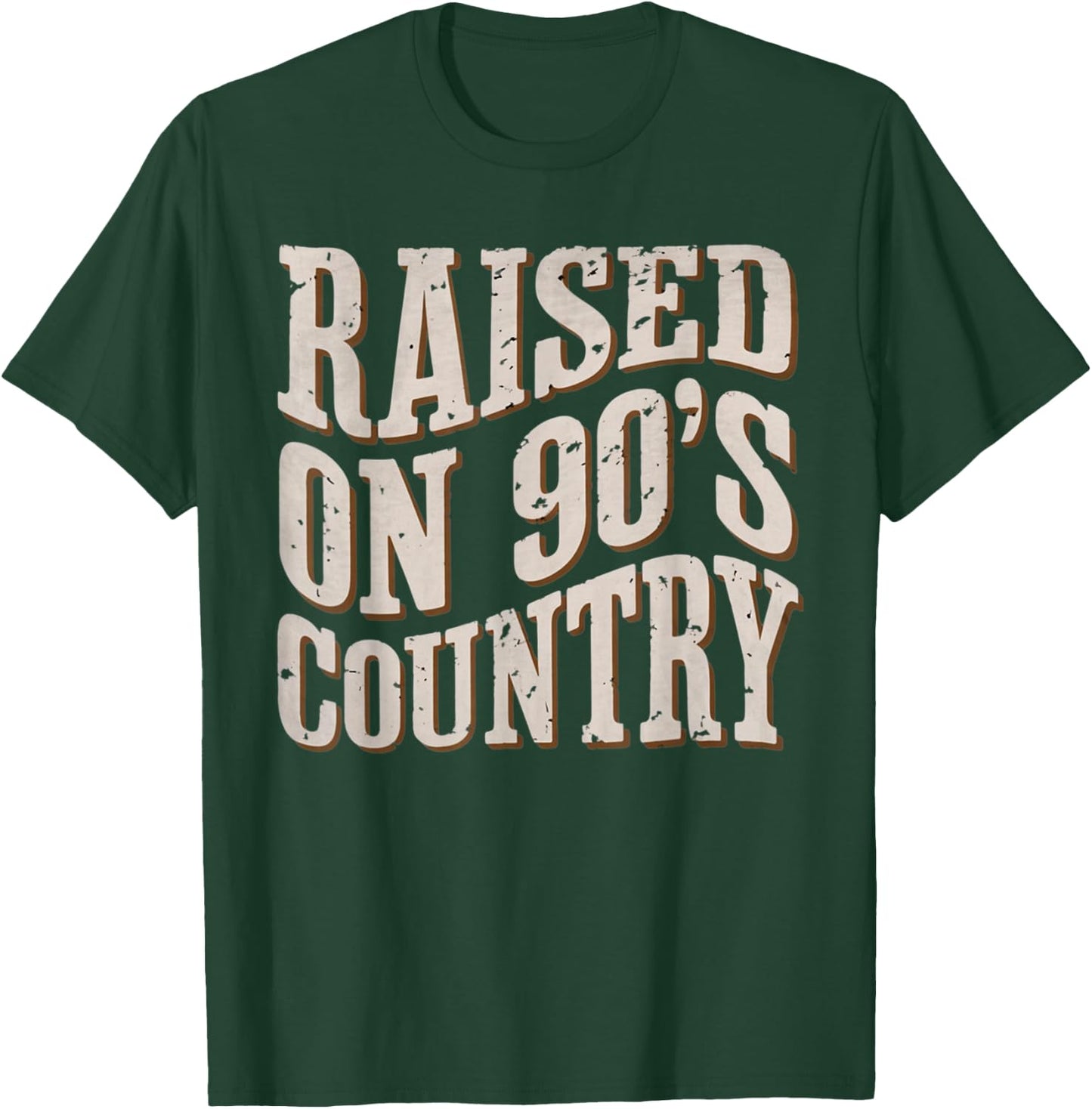 Country Men Women Raised On 90’s Country Music 90s country T-Shirt - T-Shirt | Forest
