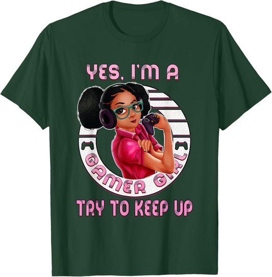 Afro Melanin Yes I'm A Gamer Girl Birthday Gaming Teens T-Shirt - T-Shirt | Forest