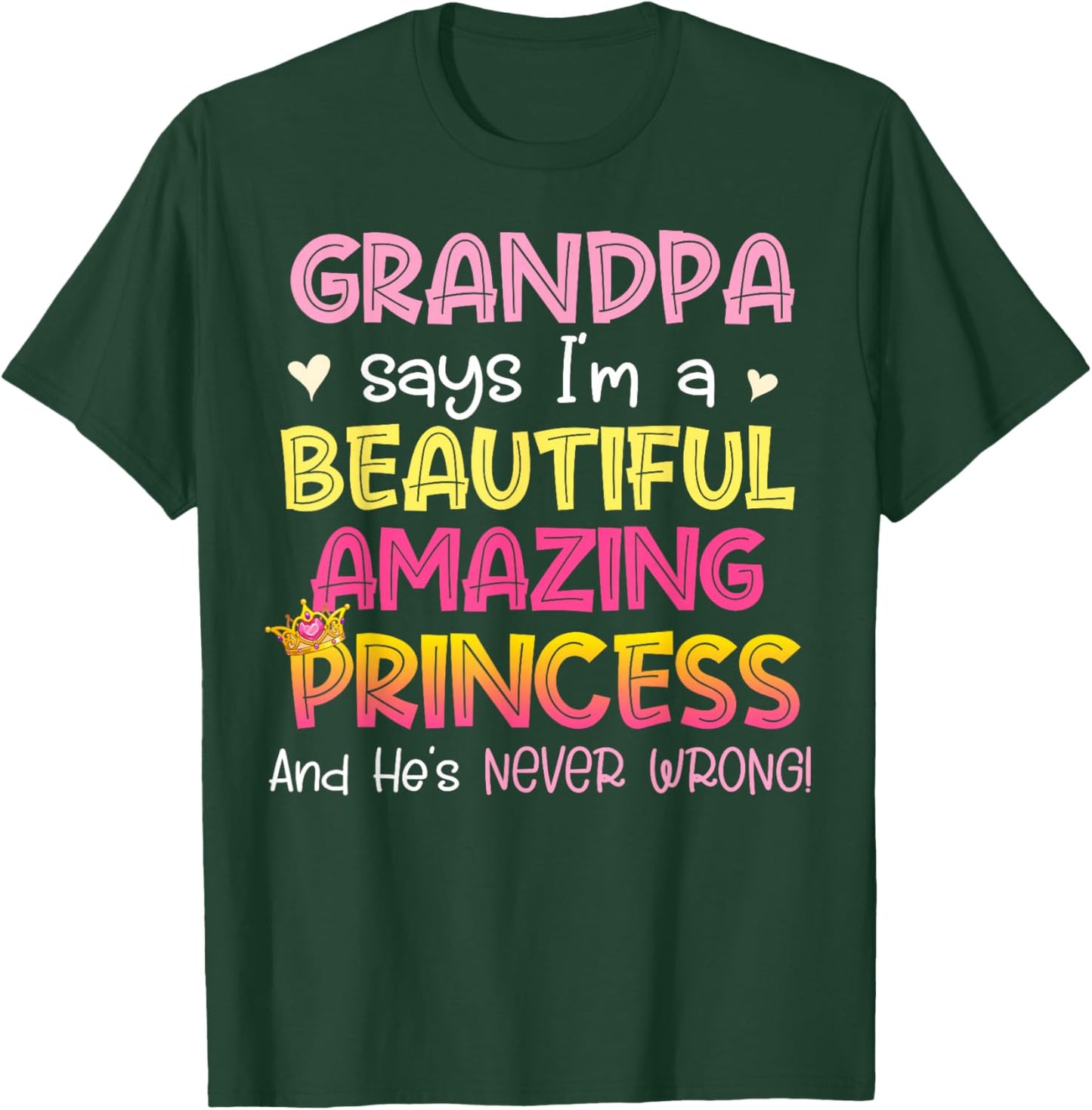 Granddaughter Shirt My Grandpa Says I'm A Beautiful Princess T-Shirt - T-Shirt | Forest
