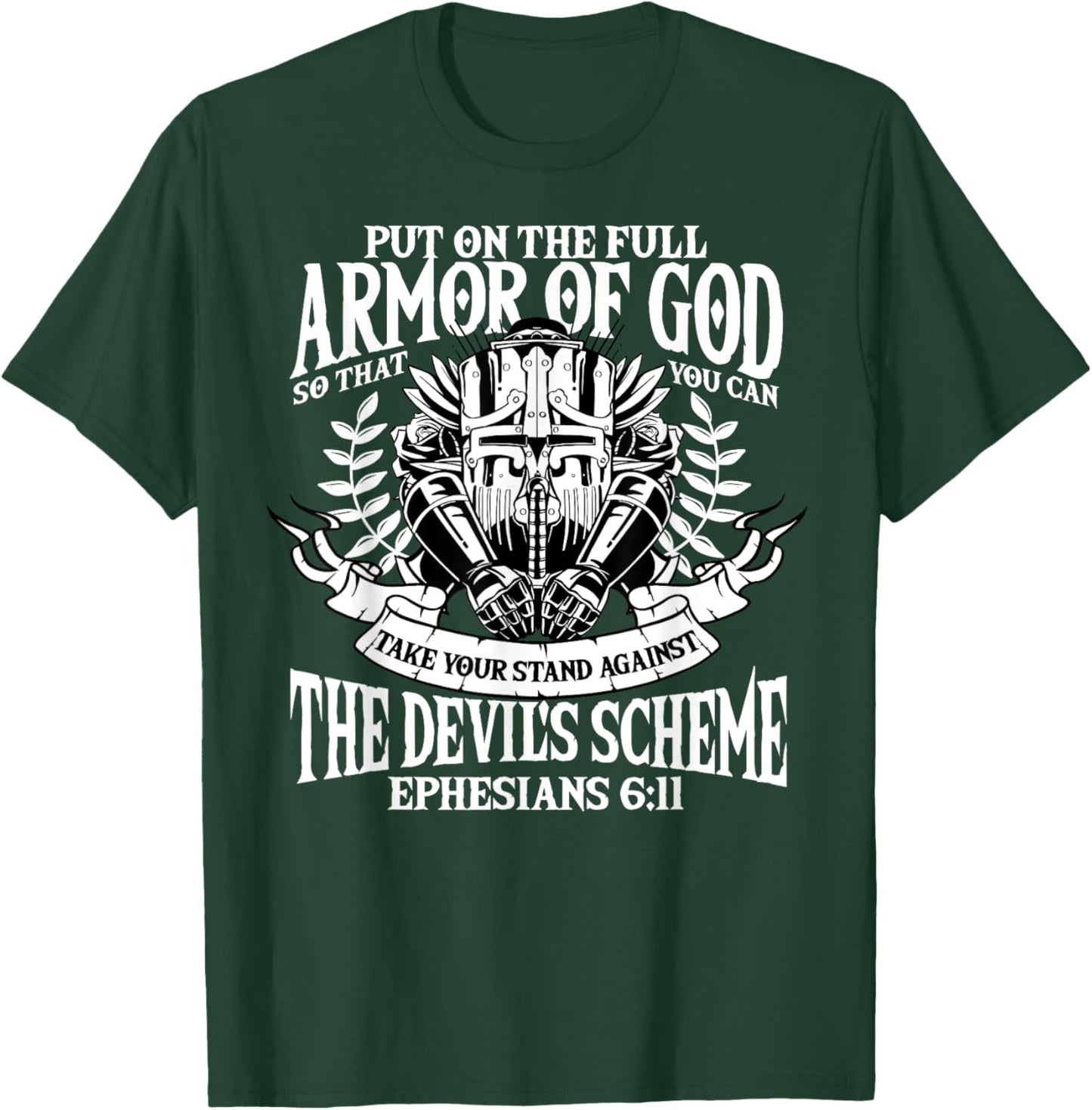 Ephesians 6:11 Armor of God Christian Bible Verse Religious T-Shirt - T-Shirt | Forest