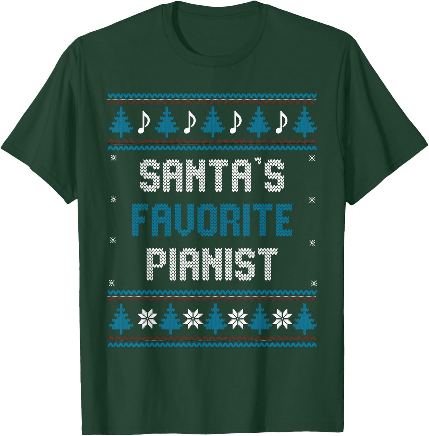 Santas Favorite Pianist Christmas piano Funny Gift Pajama T-Shirt - T-Shirt | Forest
