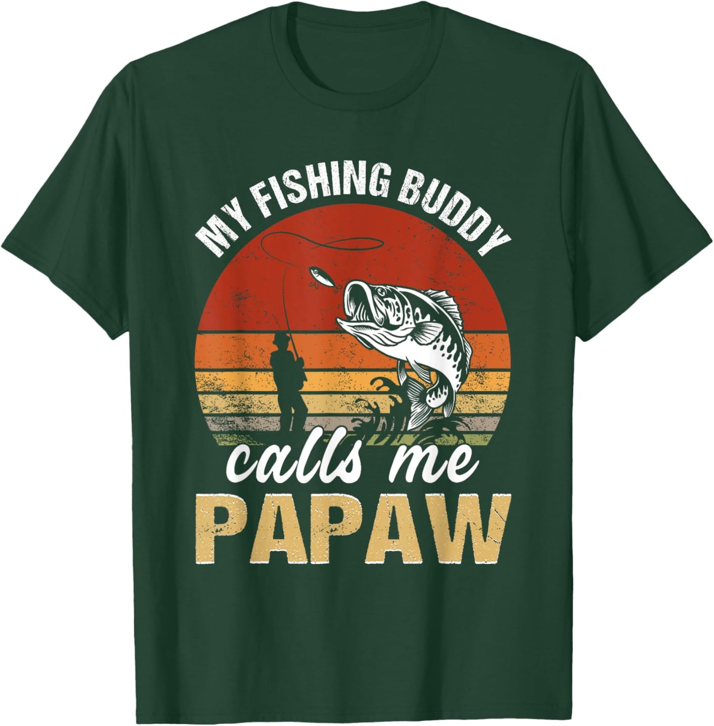 Vintage My Fishing Buddy Calls Me Papaw Family Fathers Day T-Shirt - T-Shirt | Forest