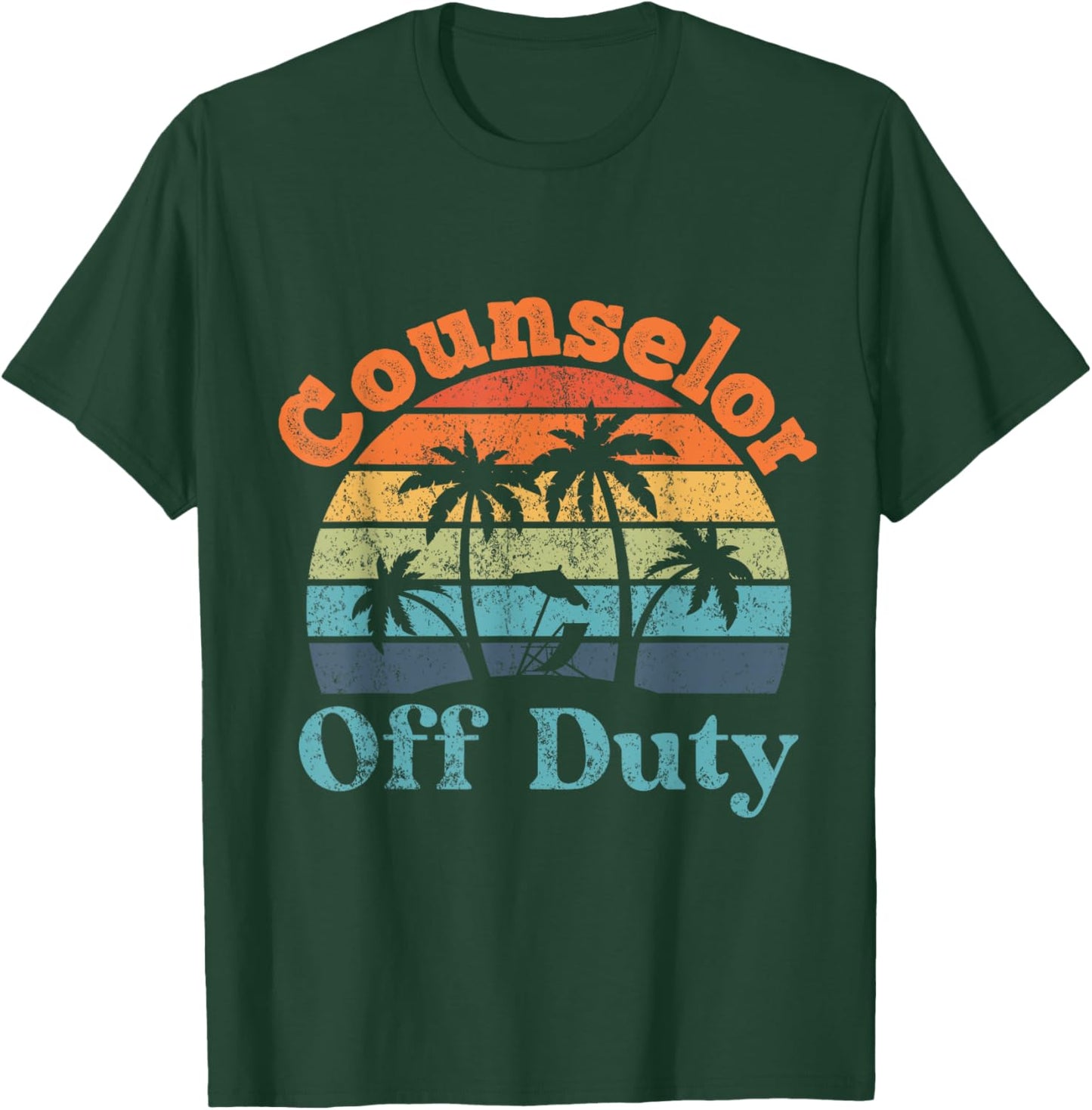 Counselor Off Duty, Summer Break, Funny Retirement T-Shirt - T-Shirt | Forest