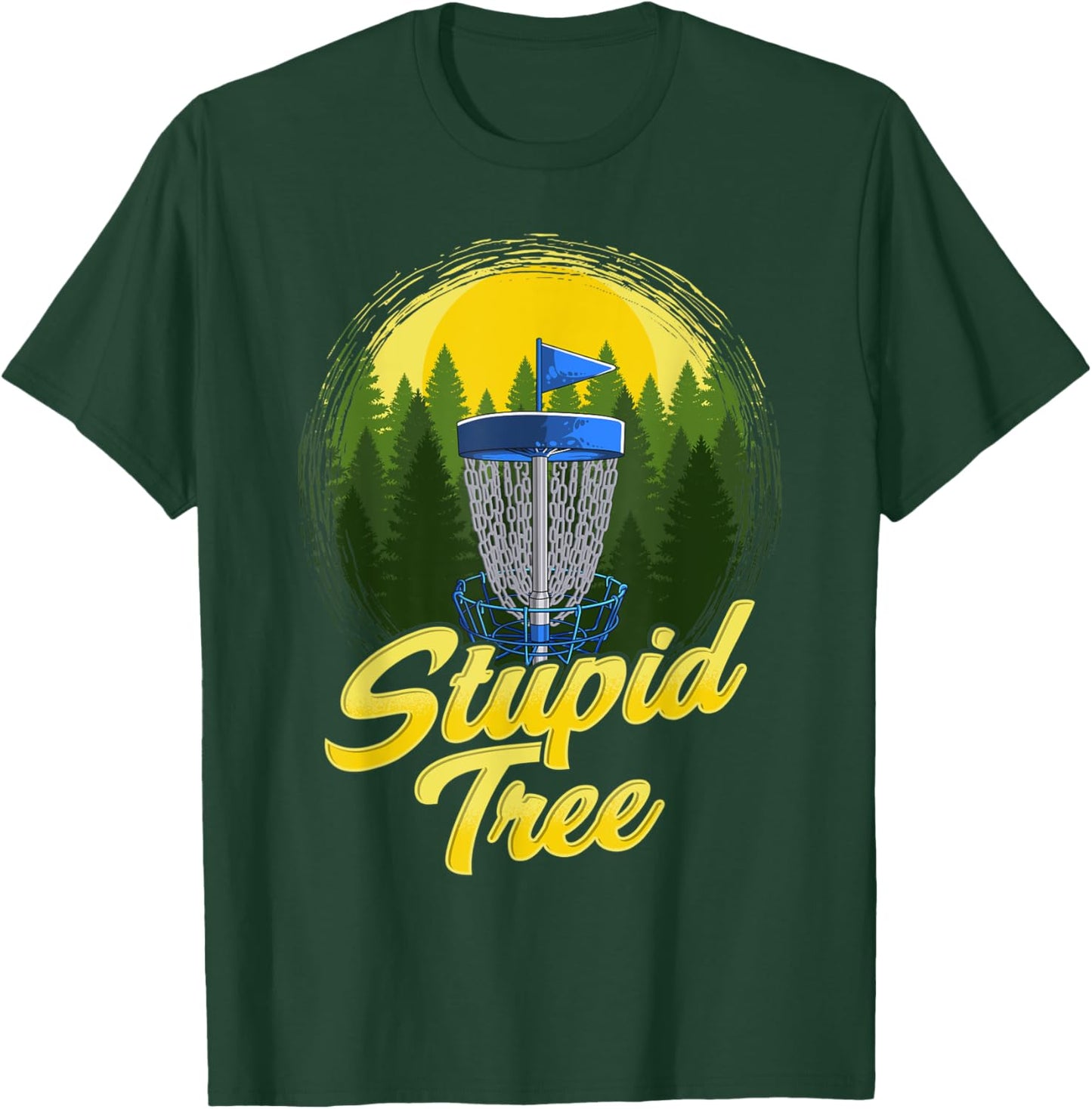 Stupid Tree Disc Golf Funny Frisbee Golf Disc Sport T-Shirt - T-Shirt | Forest