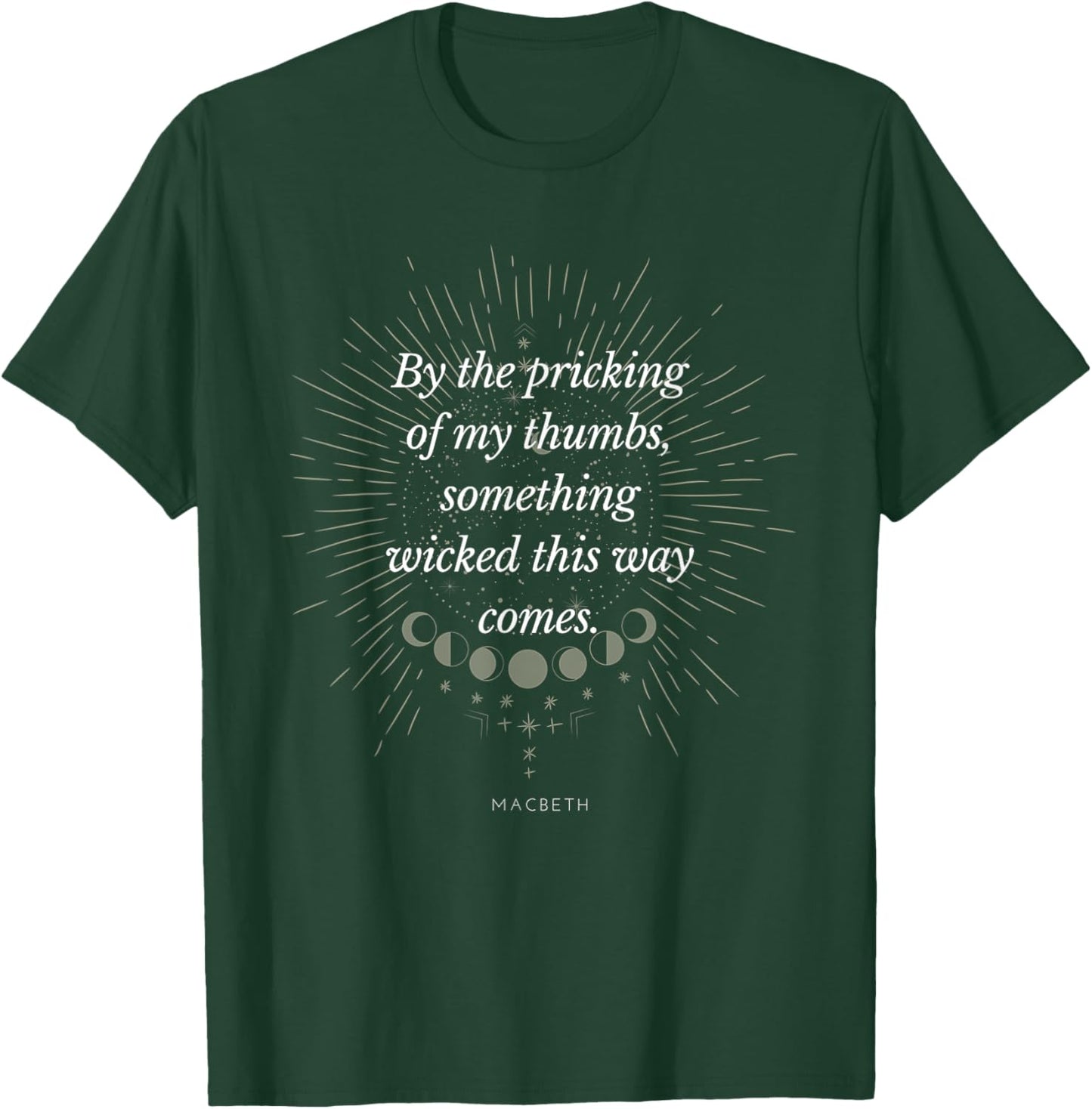 by The Pricking of My Thumbs Something Wicked... Macbeth T-Shirt - T-Shirt | Forest