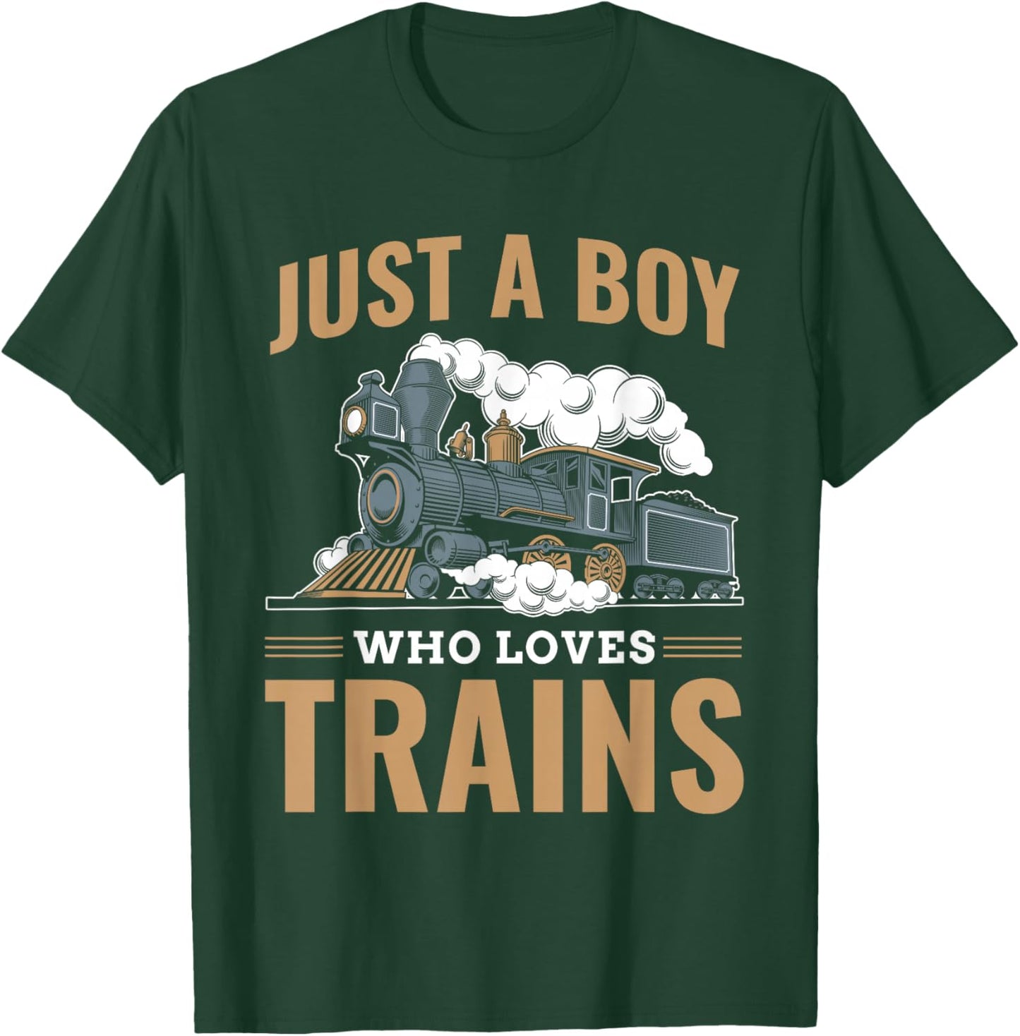Just A Boy Who Loves Trains Model Railroad Train Locomotive T-Shirt - T-Shirt | Forest