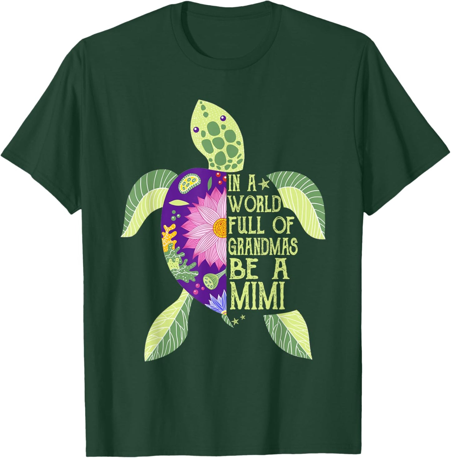In A World Full Of Grandmas Be A Mimi Sea Turtle Women T-Shirt - T-Shirt | Forest
