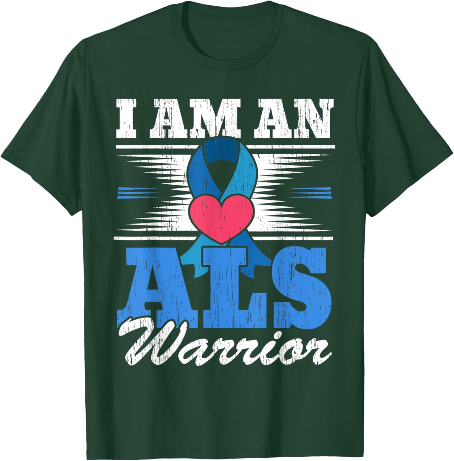 I Am An ALS Warrior Amyotrophic Lateral Sclerosis T-Shirt - T-Shirt | Forest