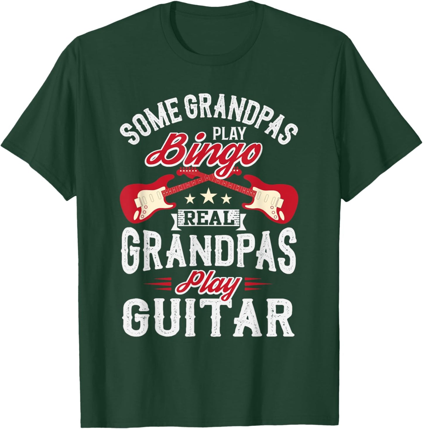 Some Grandpas Real Grandpas Play Guitar T-Shirt - T-Shirt | Forest