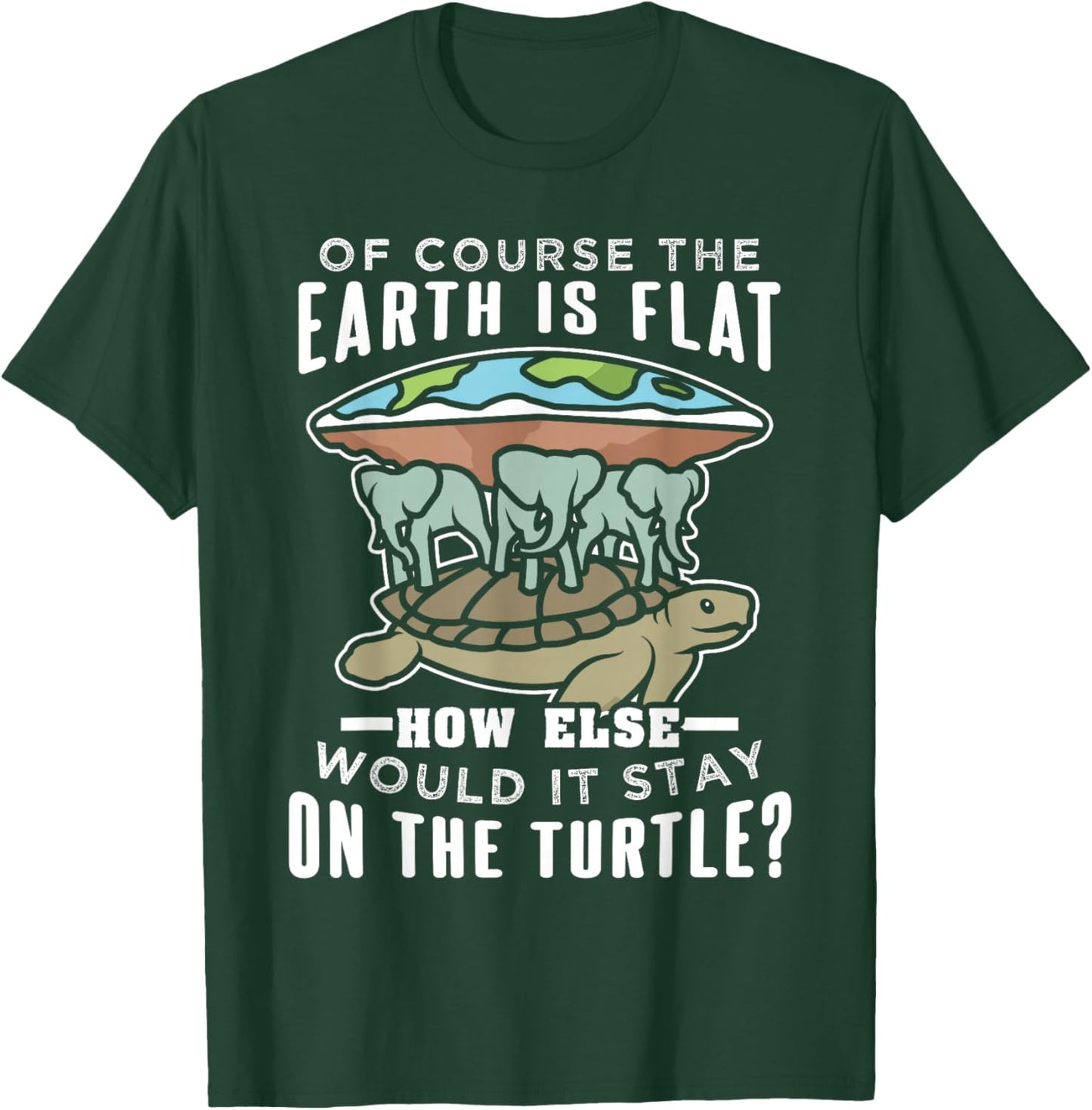 Flat Earth Turtle Design For Conspiracy Theorist T-Shirt - T-Shirt | Forest