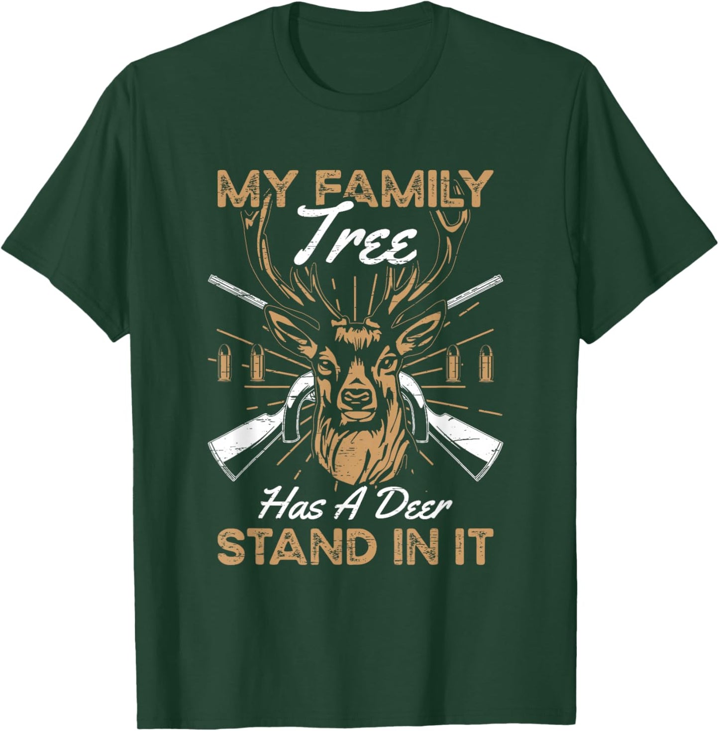 My Family Tree Has A Deer Stand In It T-Shirt - T-Shirt | Forest