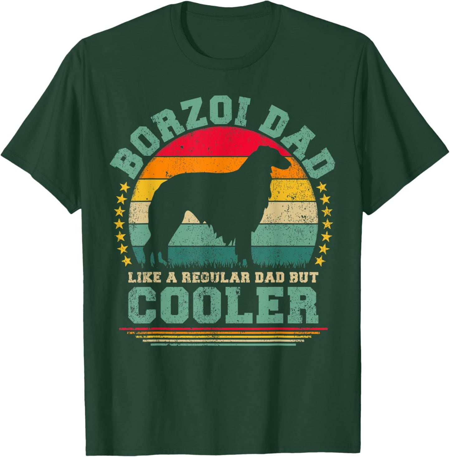 Borzoi Dad Like A Regular Dad But Cooler Father's Day T-Shirt - T-Shirt | Forest