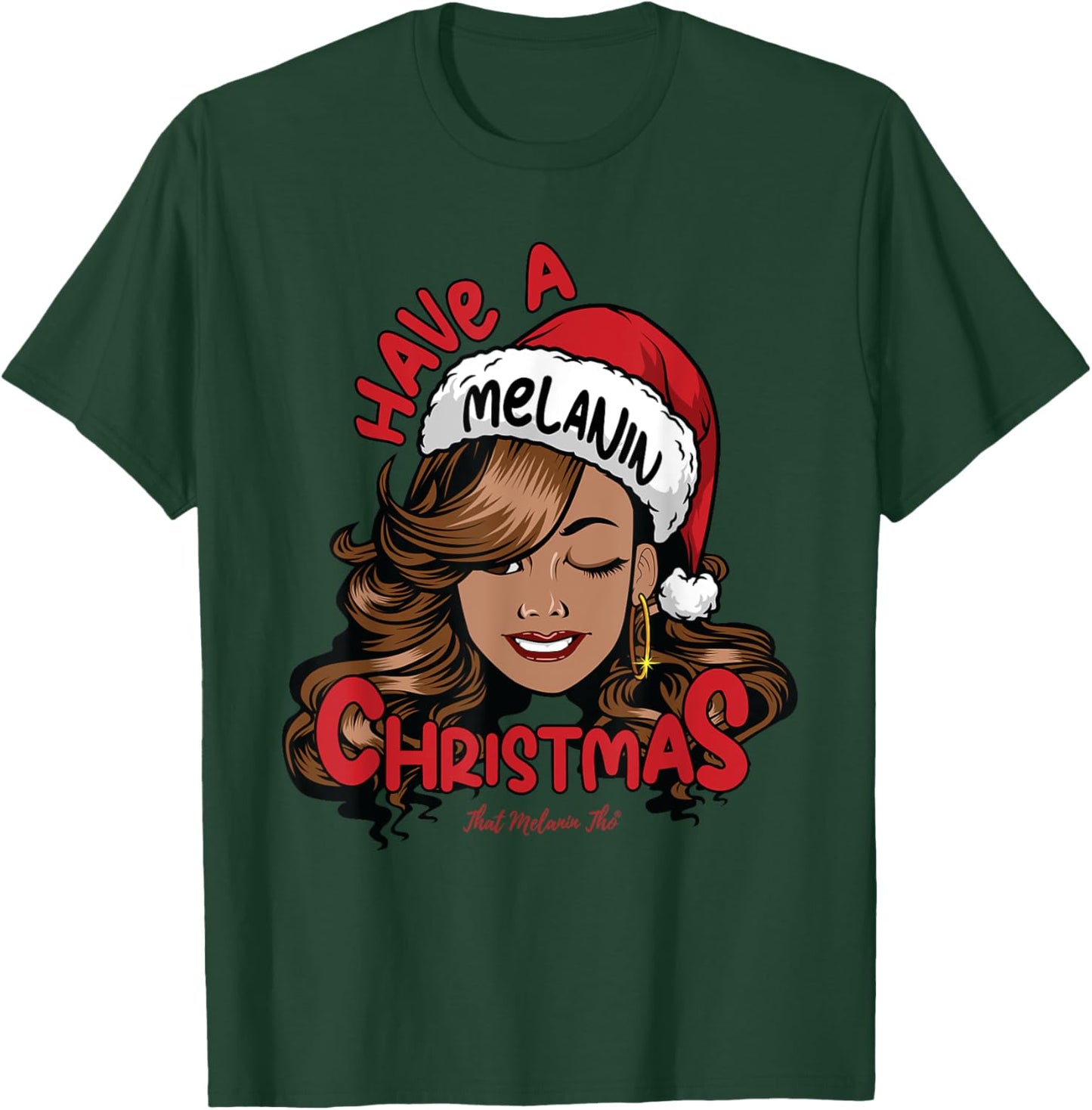 Have A Melanin Christmas Black Mrs. Claus Black Christmas T-Shirt - T-Shirt | Forest